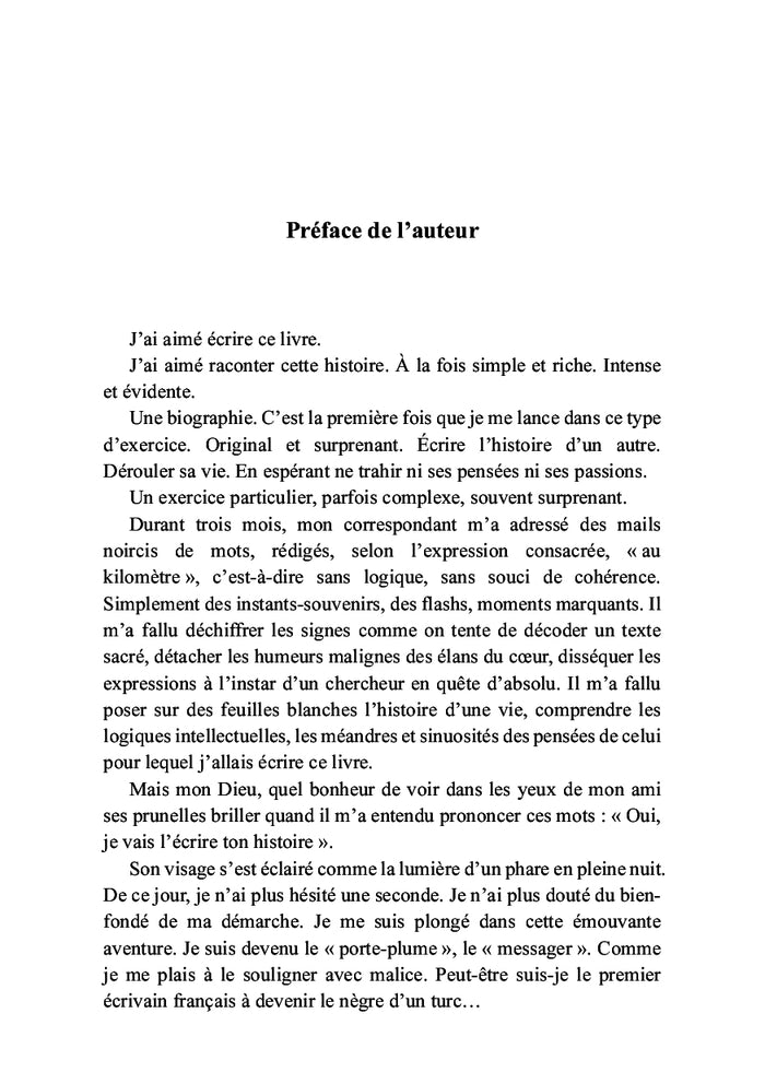 Je voulais être le premier