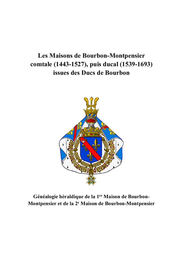 Les Maisons de Bourbon-Montpensier