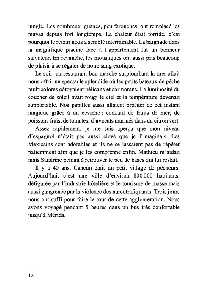 Mérida, l'envers du décor