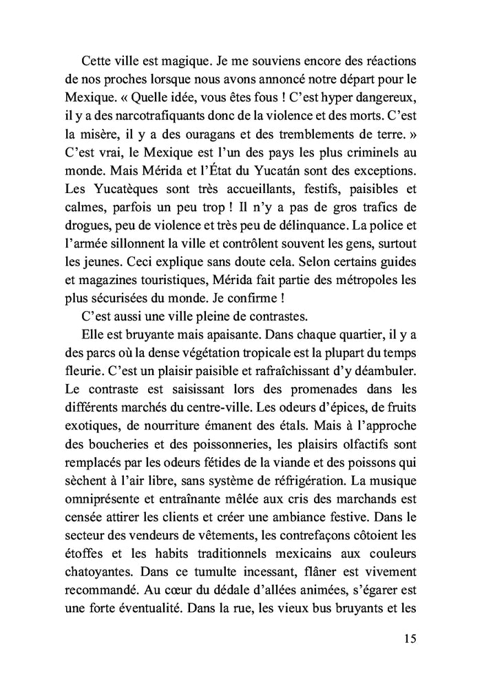 Mérida, l'envers du décor