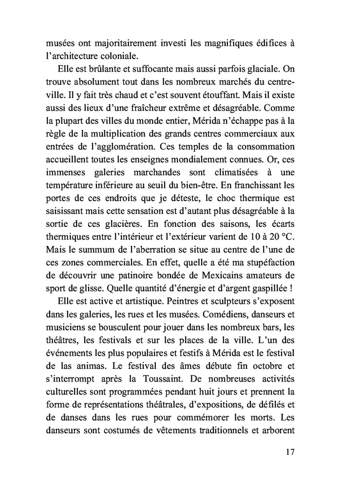 Mérida, l'envers du décor