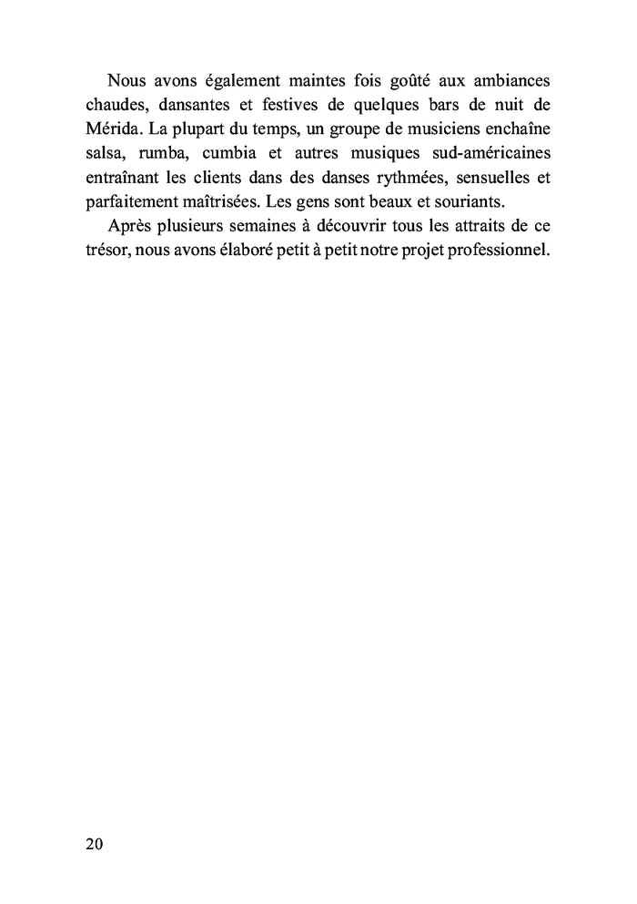 Mérida, l'envers du décor