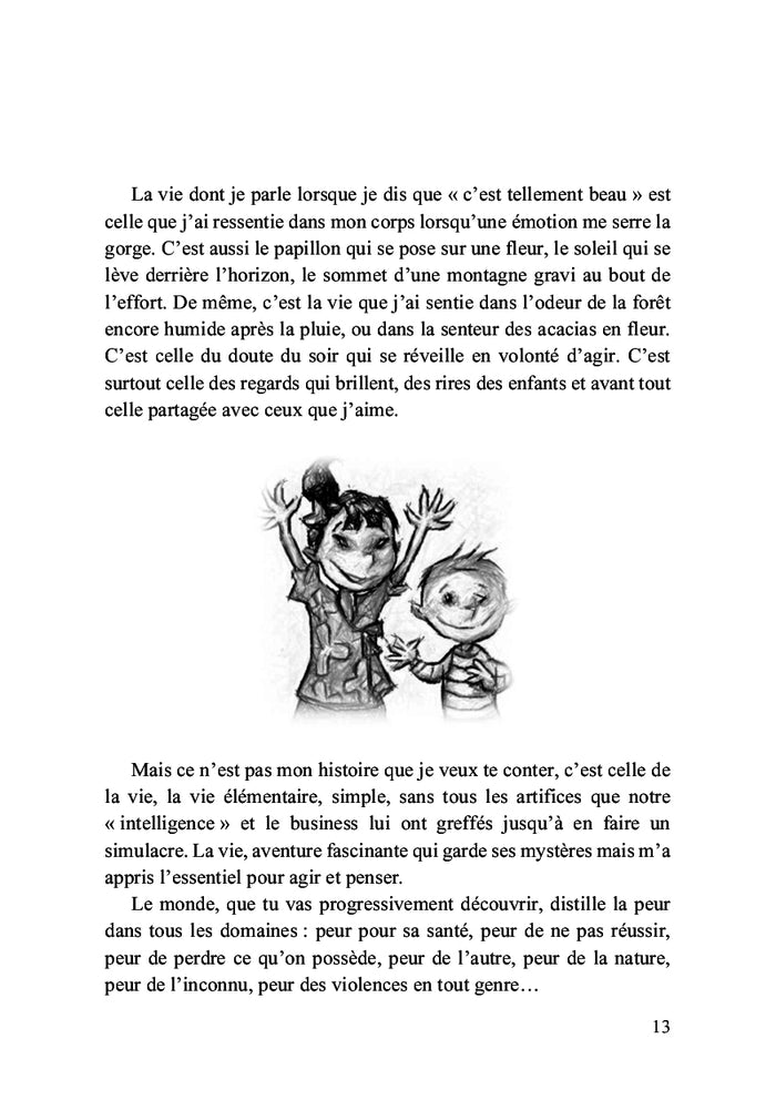 Vivre est dangereux... mais c'est tellement beau