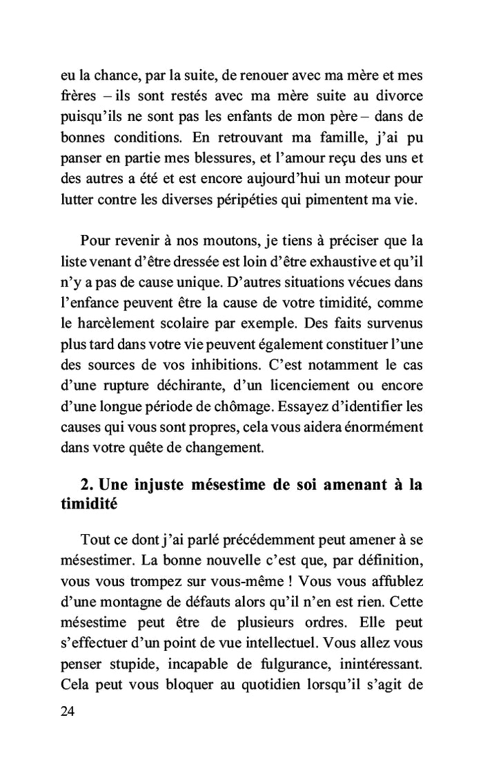 Adieu la timidité