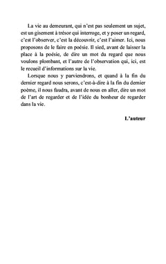 Le bonheur de regarder dans la vie