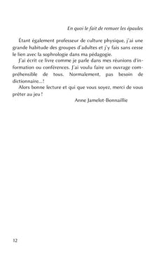 En quoi le fait de remuer les épaules va m'aider à aller mieux dans ma vie ?