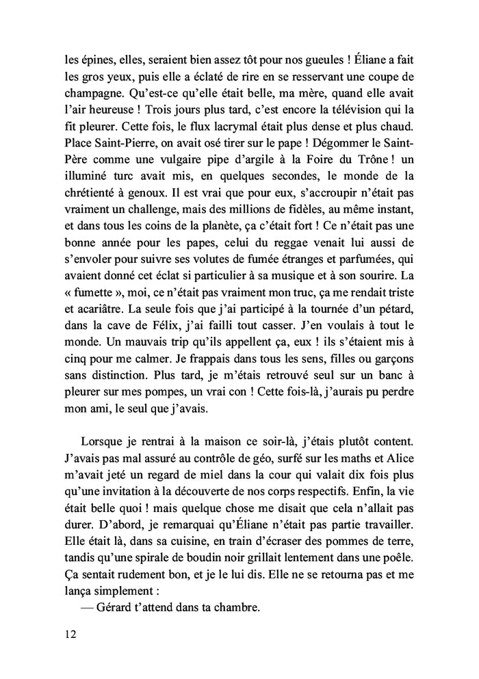 La vie ne m'apprend rien