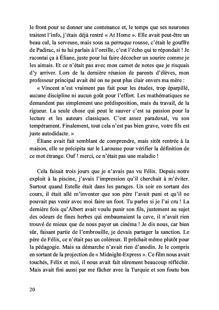 La vie ne m'apprend rien