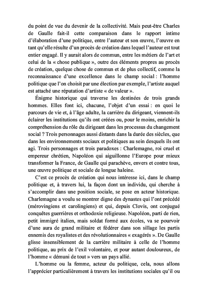 Charlemagne, Napoléon, de Gaulle :trois artistes de la grande Histoire