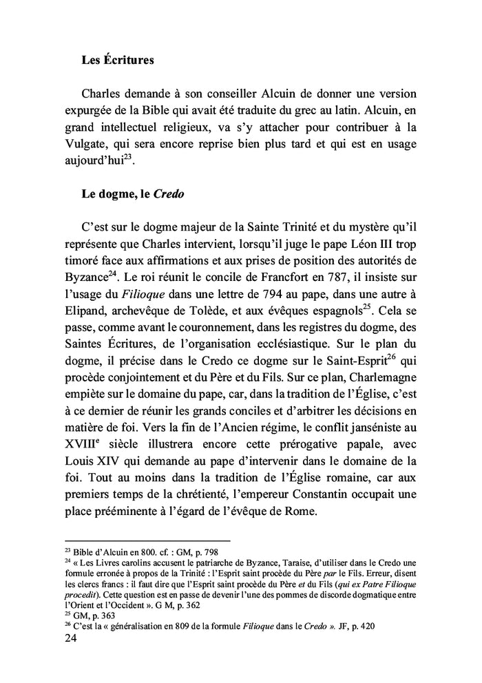 Charlemagne, Napoléon, de Gaulle :trois artistes de la grande Histoire
