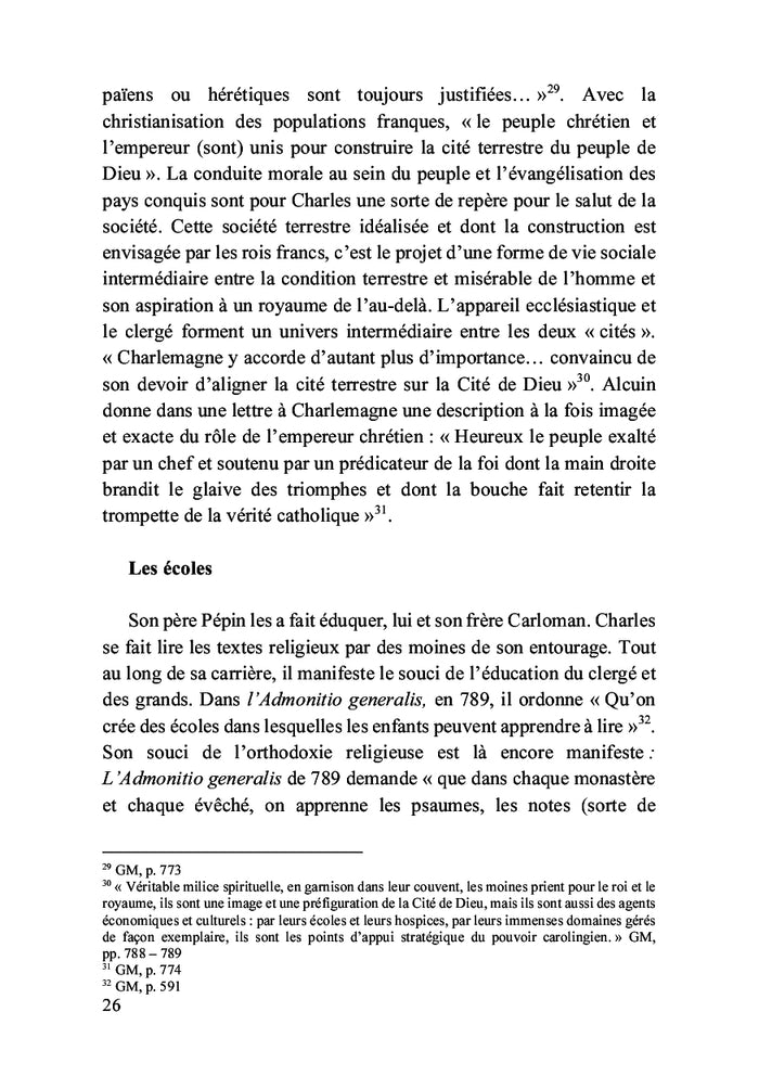 Charlemagne, Napoléon, de Gaulle :trois artistes de la grande Histoire