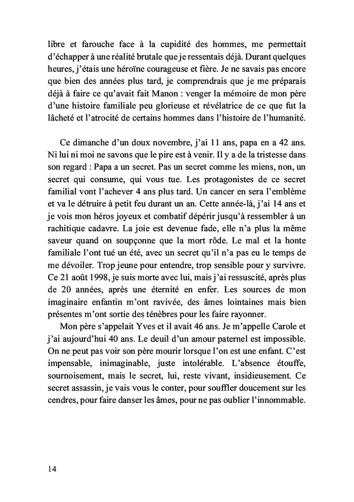 Souffle doucement sur les cendres