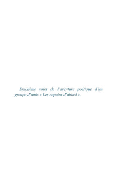 On écrivait des poésies, On a oublié le rôti ! Le rôti est tout brûlé...