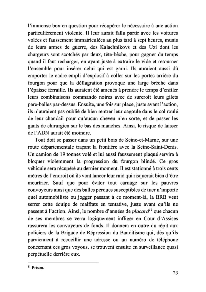 Quand les truands se lèvent à l'aube