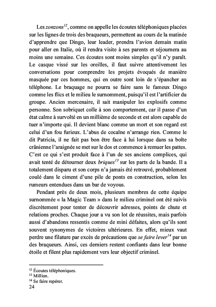 Quand les truands se lèvent à l'aube