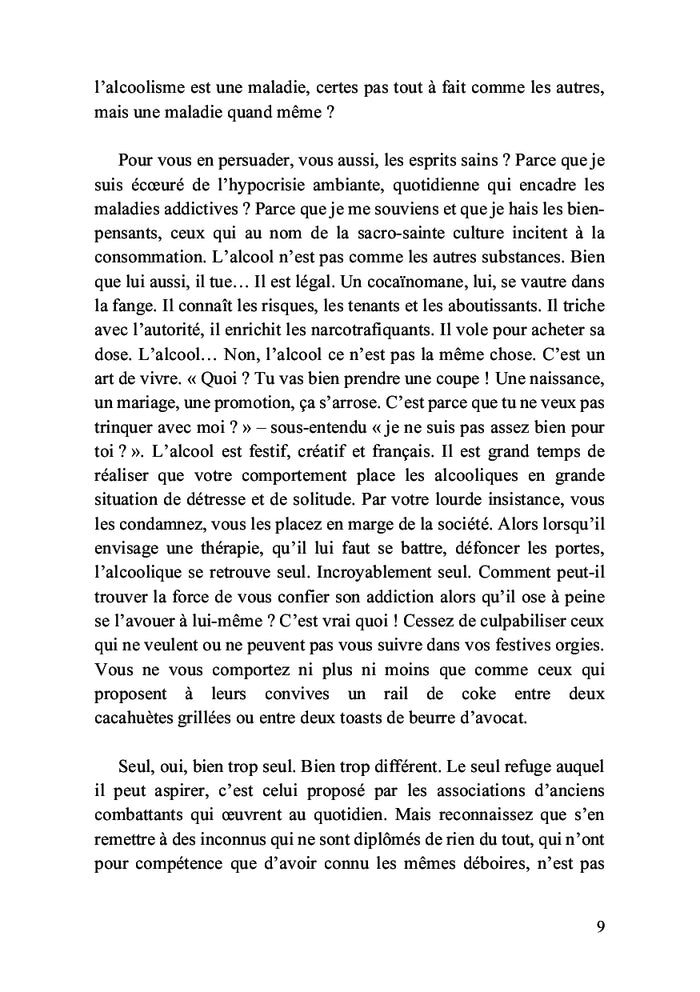 Je suis vicieux, je suis alcoolique