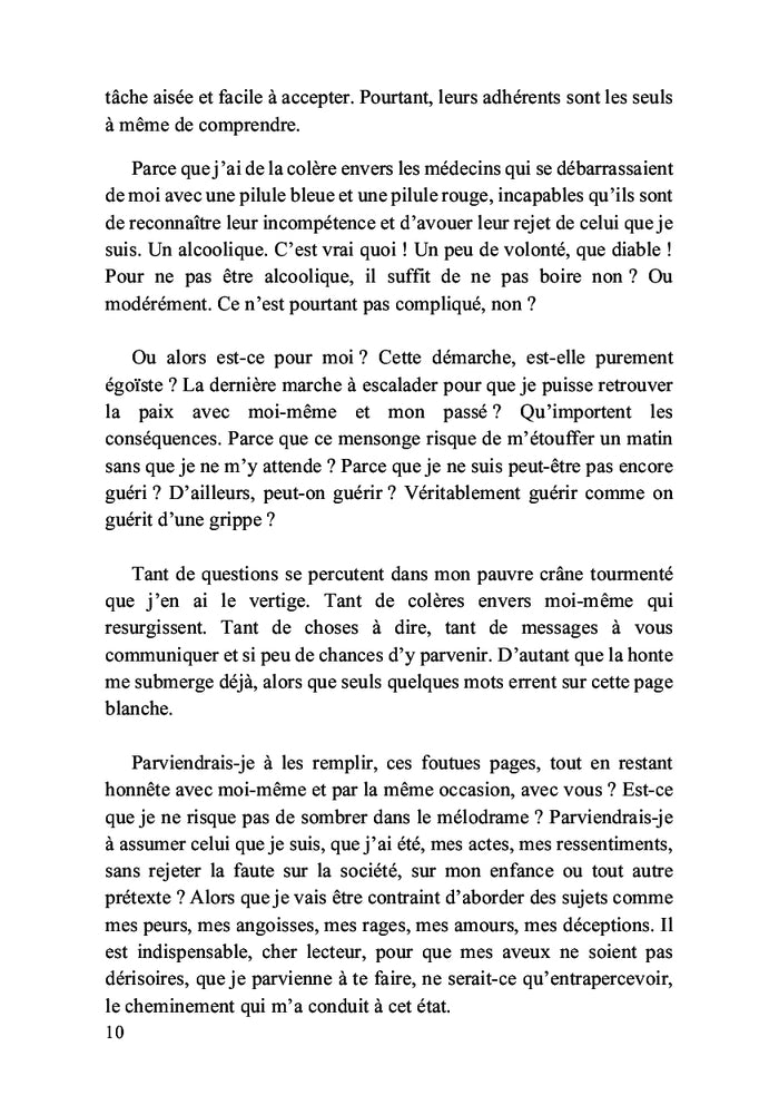 Je suis vicieux, je suis alcoolique