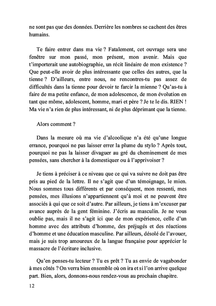 Je suis vicieux, je suis alcoolique