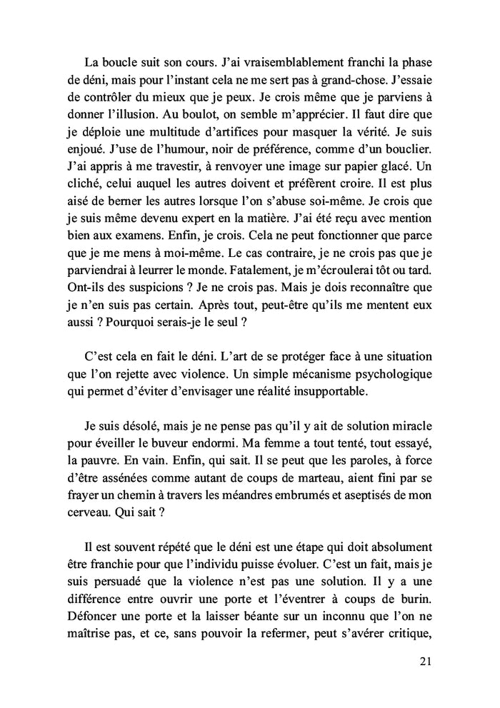 Je suis vicieux, je suis alcoolique