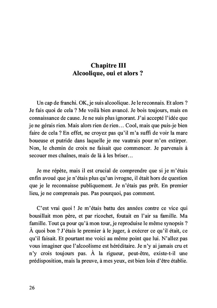 Je suis vicieux, je suis alcoolique