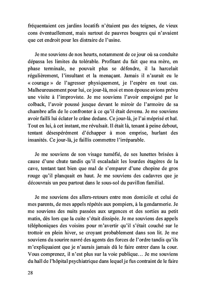 Je suis vicieux, je suis alcoolique