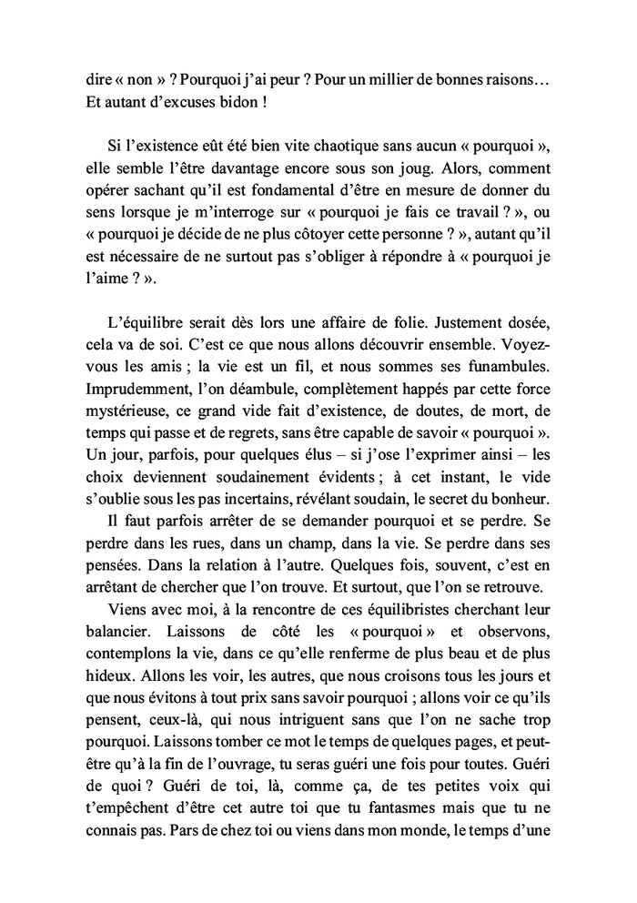 Existence chaotique et champs de coquelicots