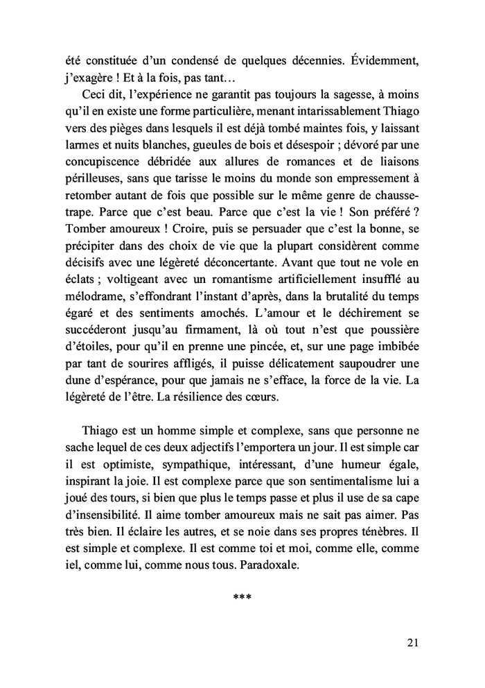 Existence chaotique et champs de coquelicots