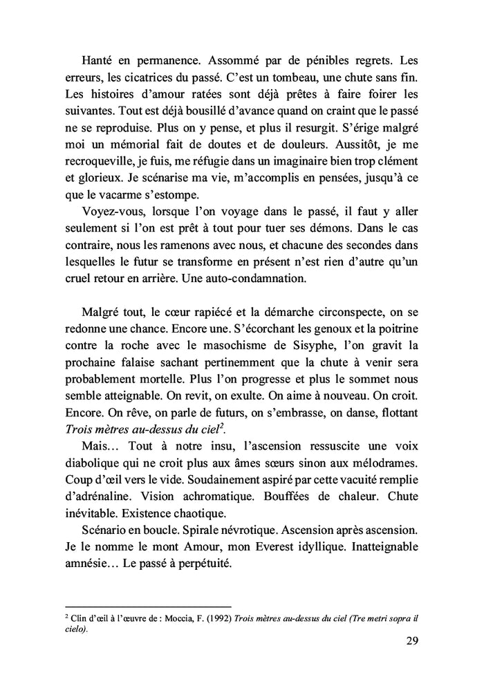 Existence chaotique et champs de coquelicots