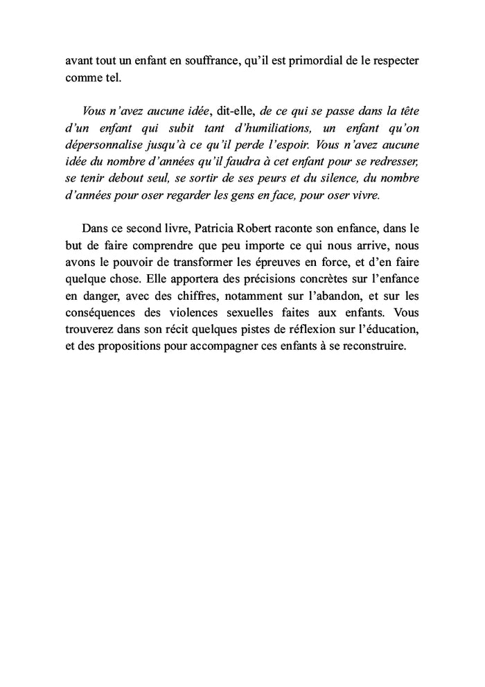 De la sale gosse à la mère veilleuse