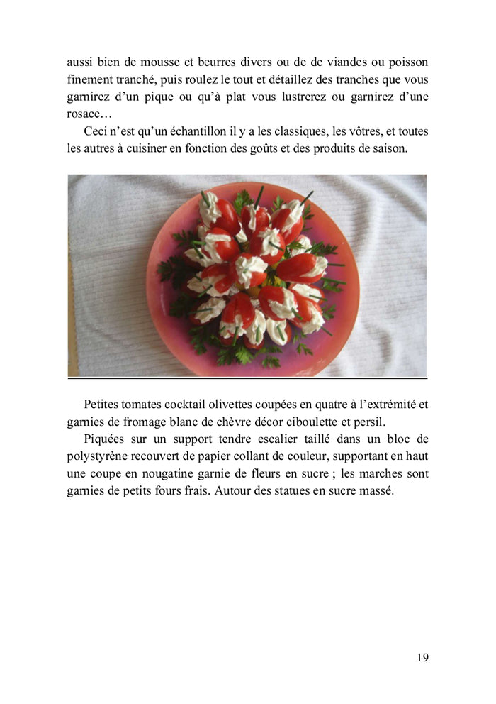 Un pâtissier traiteur vous livre ses secrets pour bien recevoir