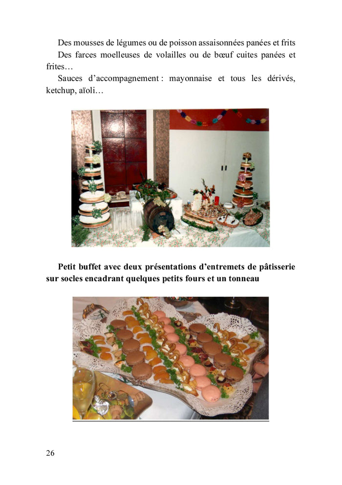 Un pâtissier traiteur vous livre ses secrets pour bien recevoir