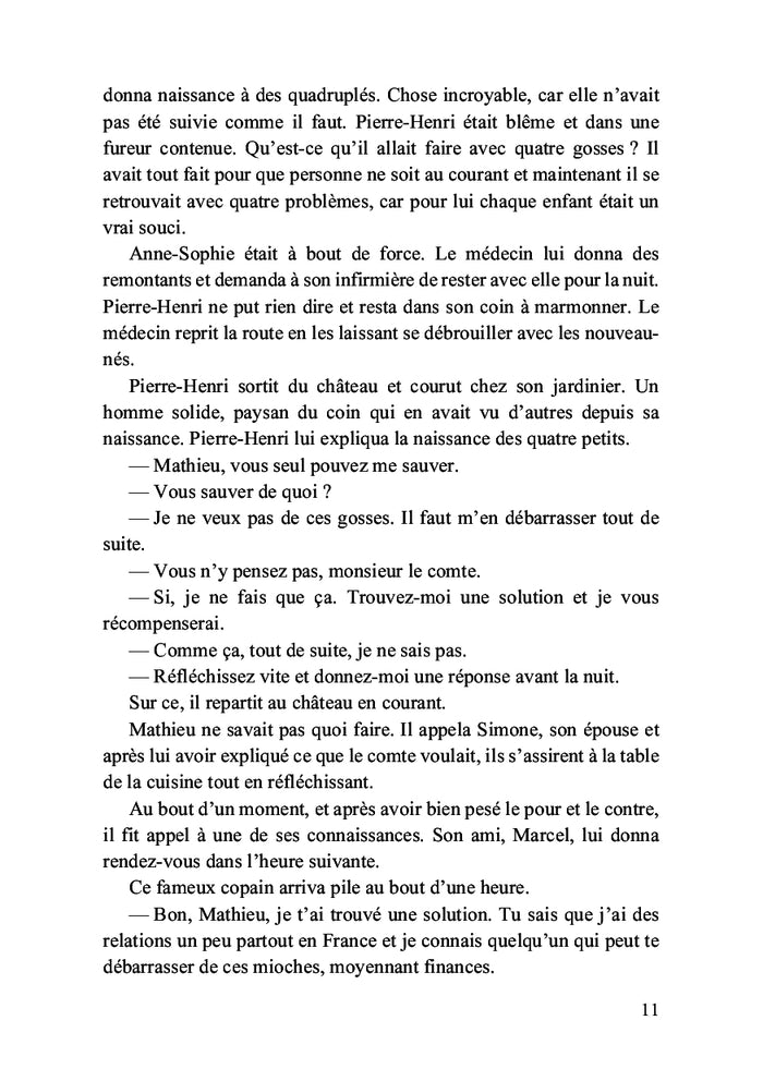 La disparition des quadruples