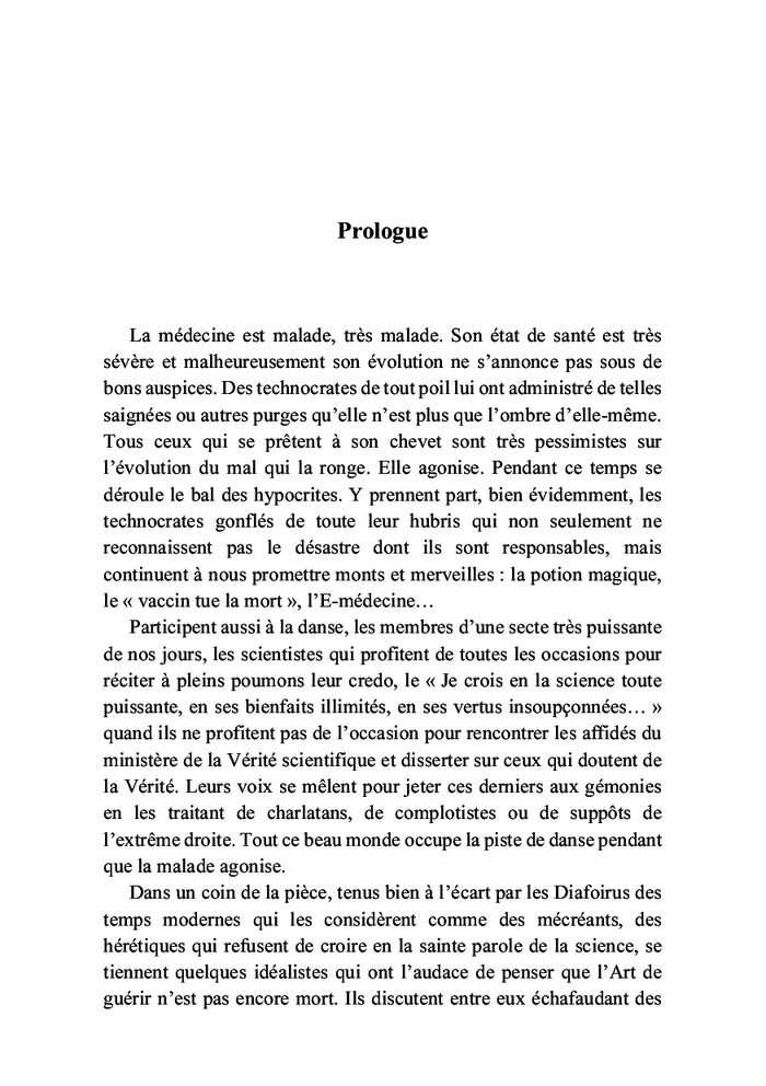 Hippocrate, réveille-toi, la médecine agonise