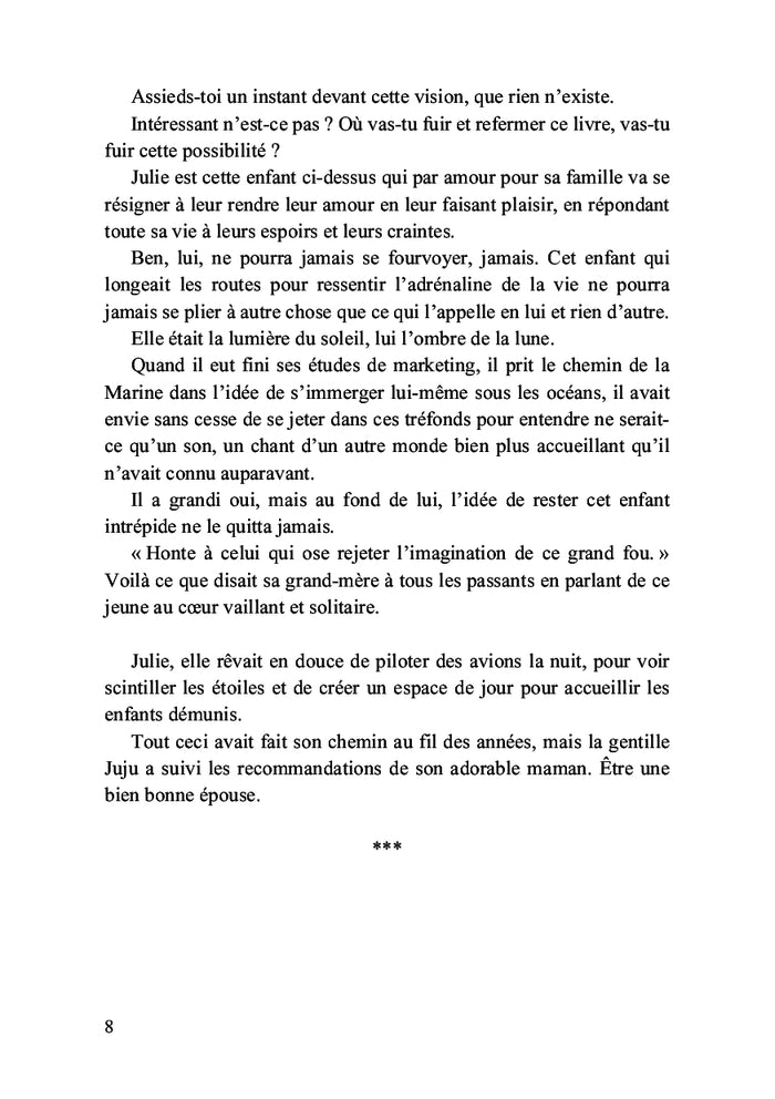 De partir de rien, là est notre destinée