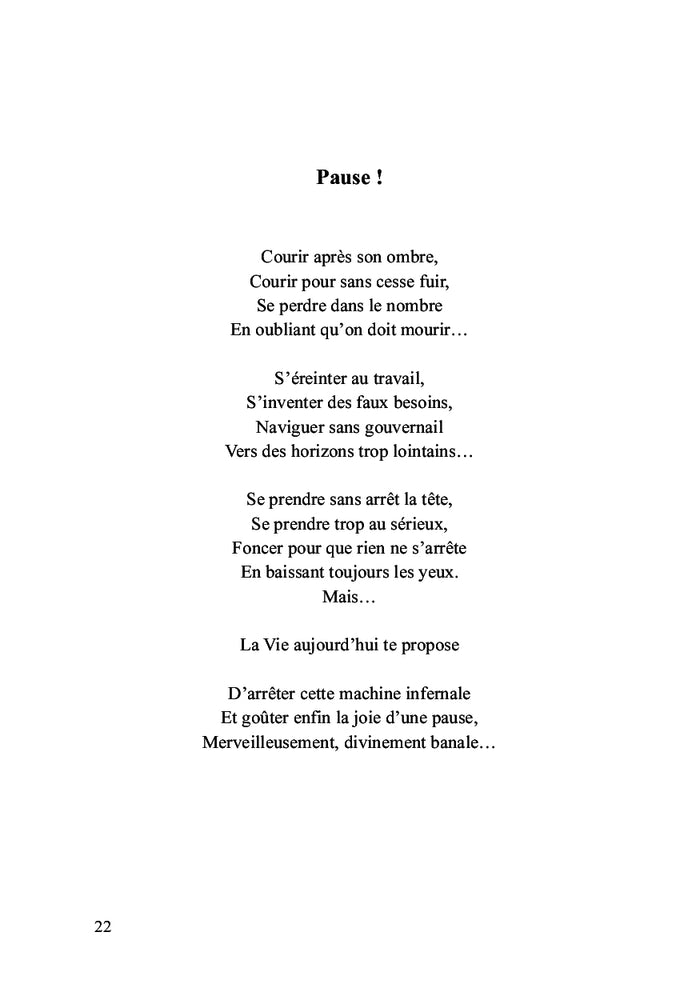 Arrête-toi, ferme les yeux et regarde !