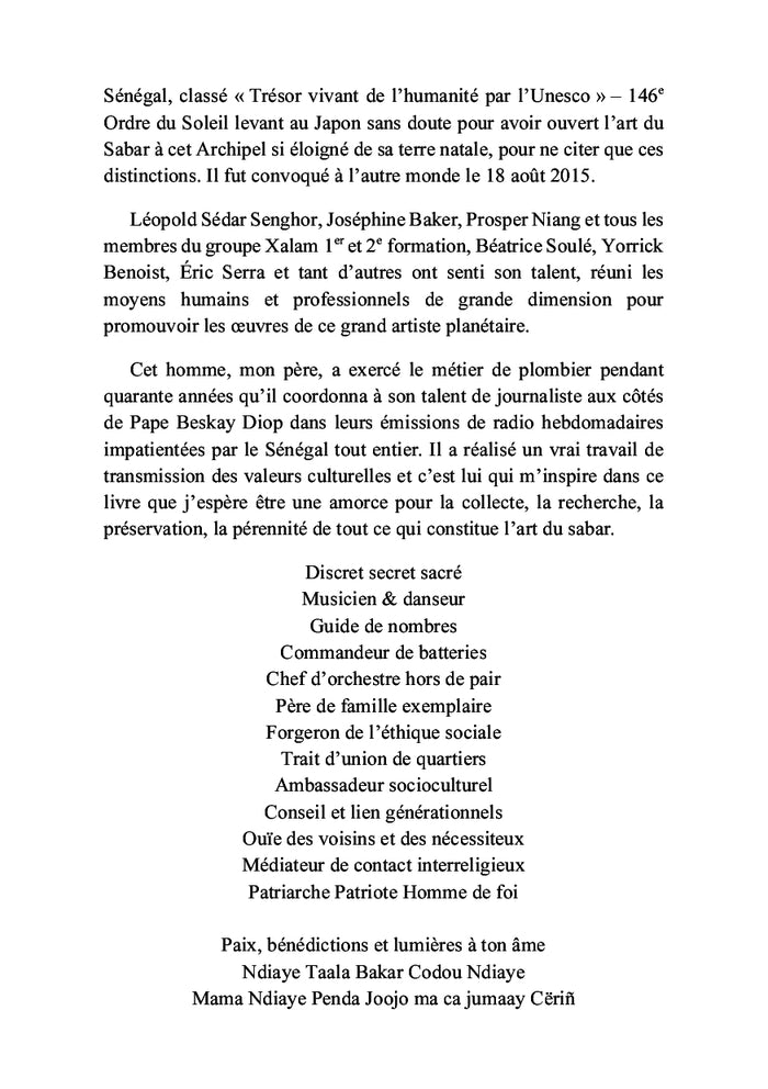 De la vocalisation des tambours aux expressions dansées...