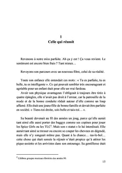Celle qui réussit et celle qui échoue