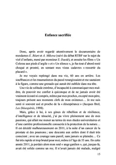 Renaissance tardive d'un petit enfant meurtri et solitaire