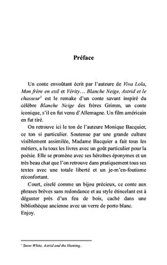 Blanche Neige, Astrid et le chasseur