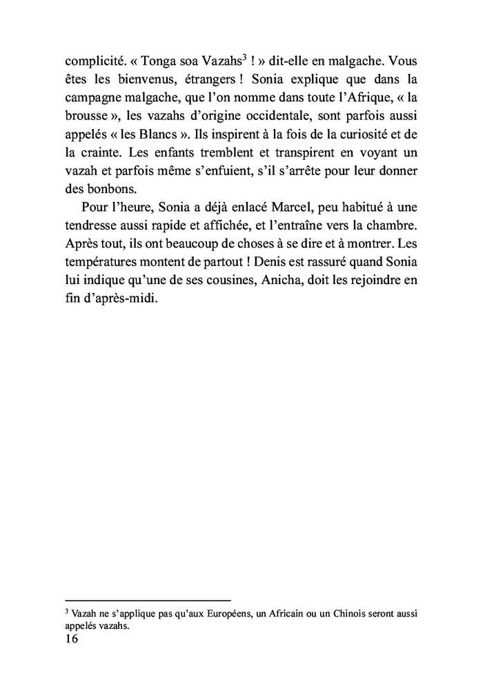 Vas-y, vazah, à Mada