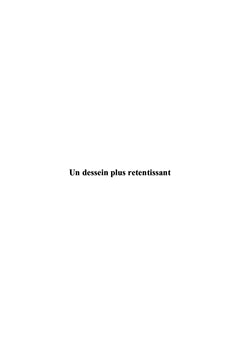 Un dessein plus retentissant