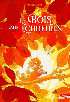 Le Bois aux écureuils