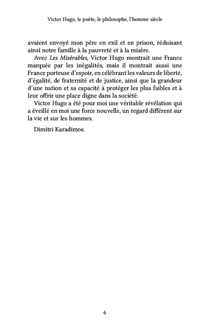 Victor Hugo, le poète, le philosophe, l'homme siècle