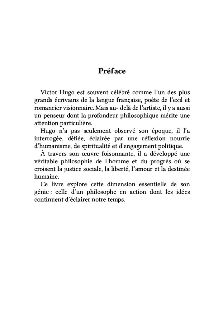 Victor Hugo, le poète, le philosophe, l'homme siècle