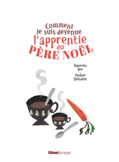 Comment je suis devenue l'apprentie du père Noël