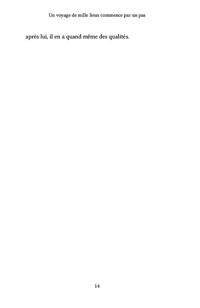 Un voyage de mille lieux commence par un pas