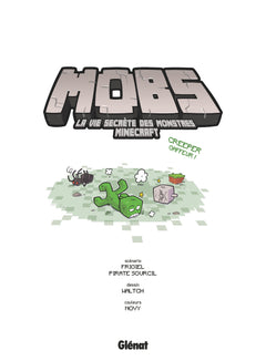MOBS, La vie secrète des monstres Minecraft