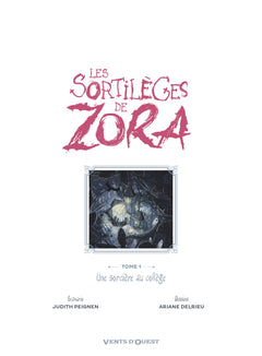 Les sortilèges de Zora - Coffret Tomes 01 à 03
