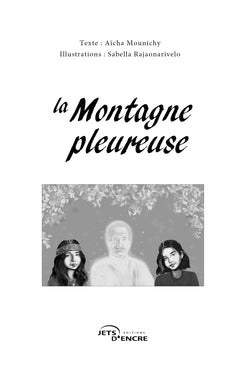 La montagne pleureuse