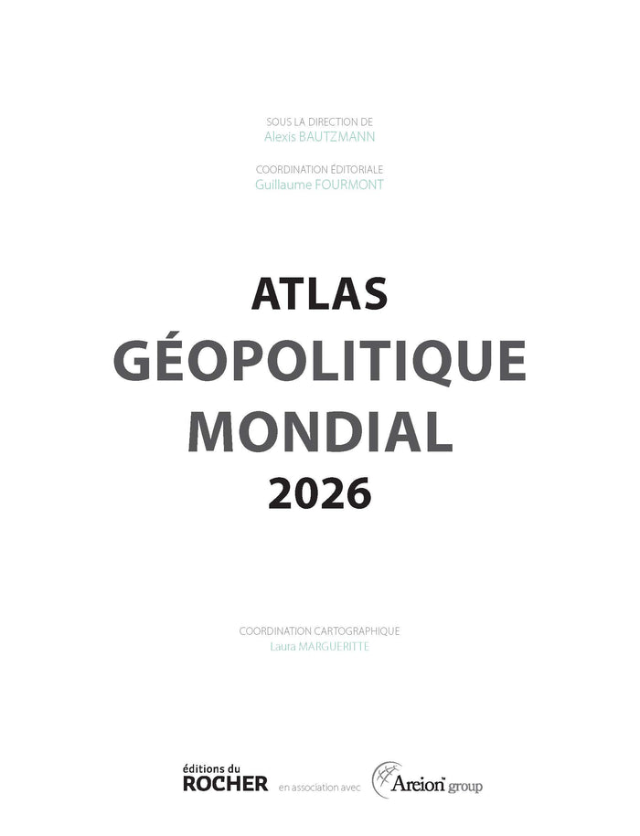 Atlas géopolitique mondial 2026